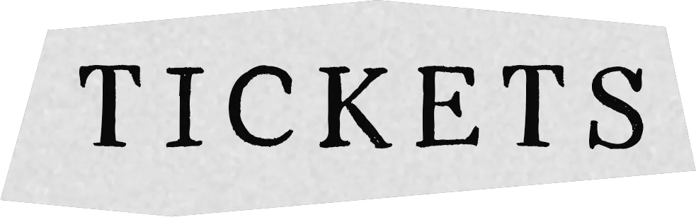 Tickets